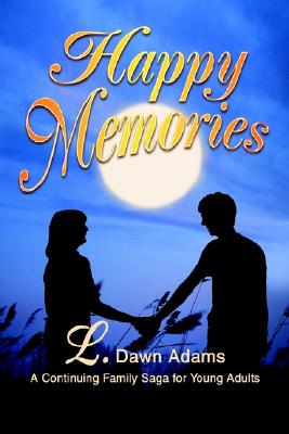 【预售】Happy Memories: A Continuing Family Saga for Young