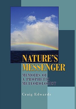 【预售】Nature's Messenger: Memoirs of a Prophetic