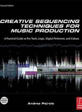 【预售】Creative Sequencing Techniques for Music Production: