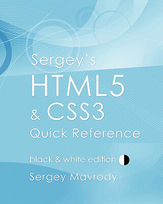 【预售】Sergey's Html5 & Css3 Quick Reference