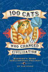 【预售】100 Cats Who Changed Civilization: History's Most
