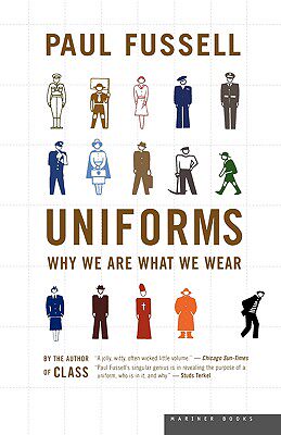 【预售】Uniforms: Why We Are What We Wear