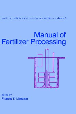 【预售】Manual of Fertilizer Processing