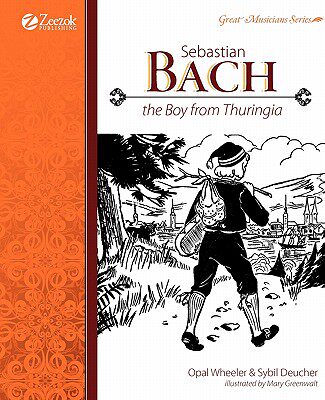 【预售】Sebastian Bach: The Boy from Thuringia