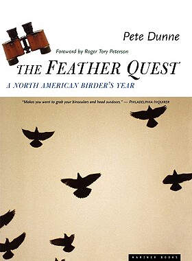 【预售】The Feather Quest: A North American Birder's Year