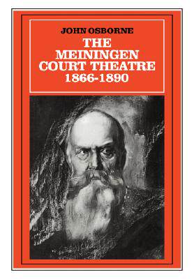 【预售】The Meiningen Court Theatre 1866 1890