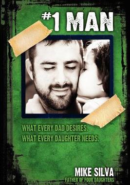 【预售】#1 Man: What Every Dad Desires, What Every Daughter