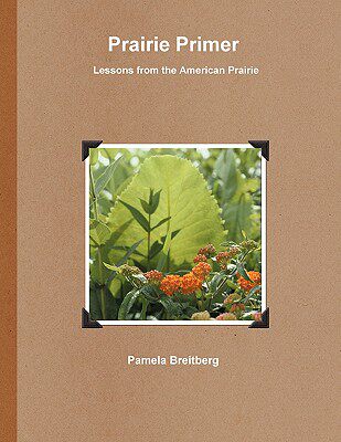 【预售】Prairie Primer - Lessons from the American Prairie