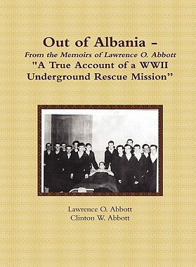 【预售】Out of Albania - A True Account of a WWII