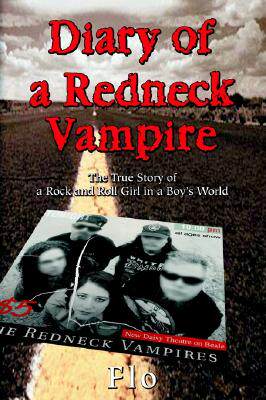 【预售】Diary of a Redneck Vampire: The True Story of a Rock