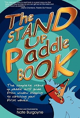 【预售】The Stand Up Paddle Book