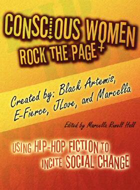 【预售】Conscious Women Rock the Page: Using Hip-Hop Fiction