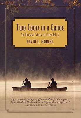 【预售】Two Coots in a Canoe: An Unusual Story of