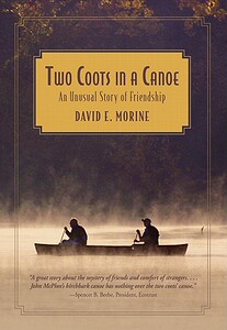 【预售】Two Coots in a Canoe: An Unusual Story of