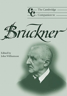 【预售】The Cambridge Companion to Bruckner