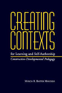 【预售】Creating Contexts for Learning and Self-Authorship: