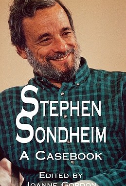 【预售】Stephen Sondheim: A Casebook
