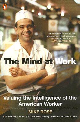 【预售】The Mind at Work: Valuing the Intelligence of the