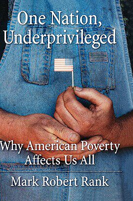 【预售】One Nation, Underprivileged: Why American Poverty