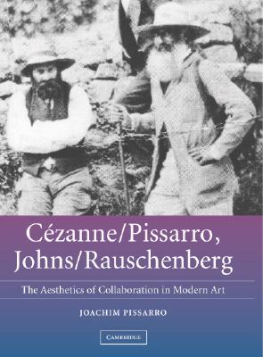 【预售】Cezanne/Pissarro, Johns/Rauschenberg: Comparative