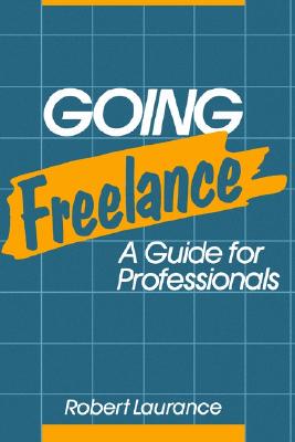 【预售】Going Freelance: A Guide For Professionals