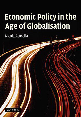 【预售】Economic Policy in the Age of Globalisation