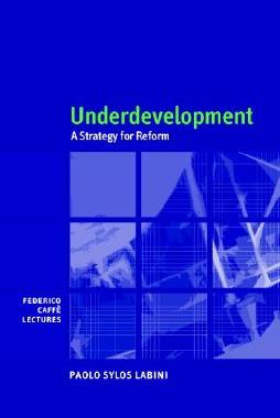 【预售】Underdevelopment: A Strategy for Reform