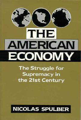 【预售】The American Economy: The Struggle for Supremacy in