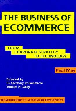 【预售】The Business of Ecommerce: From Corporate Strategy
