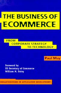 【预售】The Business of Ecommerce: From Corporate Strategy