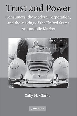 【预售】Trust and Power: Consumers, the Modern Corporation
