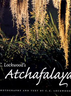 【预售】C. C. Lockwood's Atchafalaya