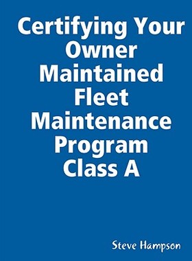 【预售】Certifying Your Owner Maintained Fleet Maintenance