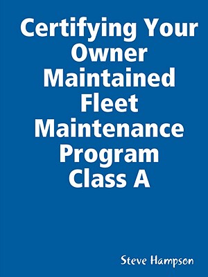 【预售】Certifying Your Owner Maintained Fleet Maintenance