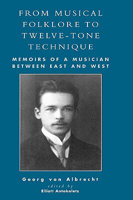 【预售】From Musical Folklore to Twelve Tone Technique: