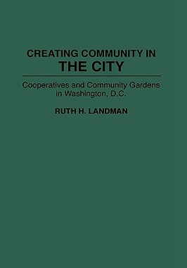 【预售】Creating Community in the City: Cooperatives and