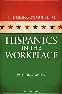 【预售】Gringo's Guide to Hispanics in the Workplace
