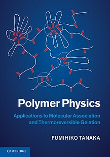 【预售】Polymer Physics: Applications to Molecular
