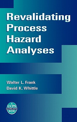 【预售】Revalidating Process Hazard Analyses  (A Ccps