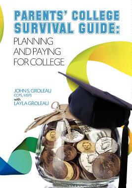 【预售】Parents' College Survival Guide: Planning and Paying