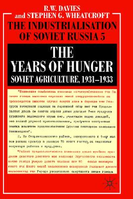 【预售】The Years of Hunger: Soviet Agriculture, 1931-1933