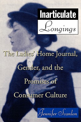 【预售】Inarticulate Longings: The Ladies' Home Journal