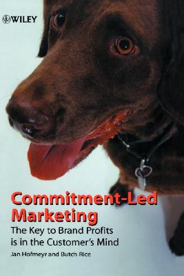 【预售】Commitment-Led Marketing - The Key To Brand Profits