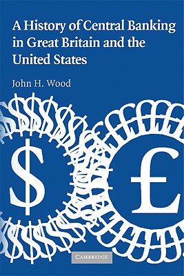 【预售】A History of Central Banking in Great Britain and