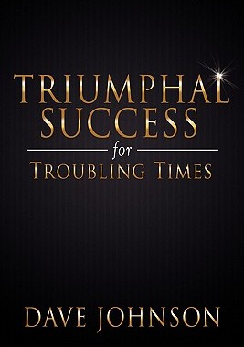【预售】Triumphal Success for Troubling Times