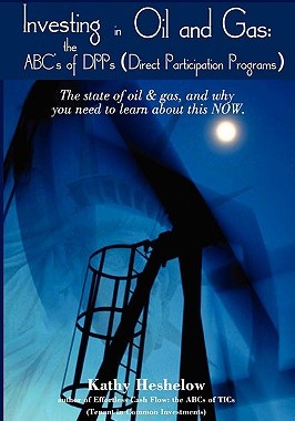 【预售】Investing in Oil and Gas: The ABC's of Dpps (Direct