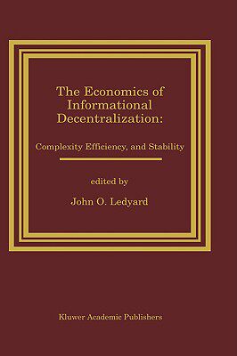 【预售】The Economics of Informational Decentralization: