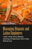 【预售】Managing Hispanic and Latino Employees: A Guide to