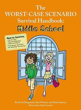 【预售】The Worst-Case Scenario Survival Handbook: Middle