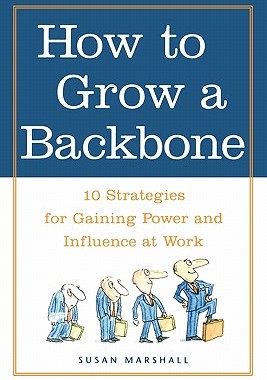 【预售】How to Grow a Backbone: 10 Strategies for Gaining